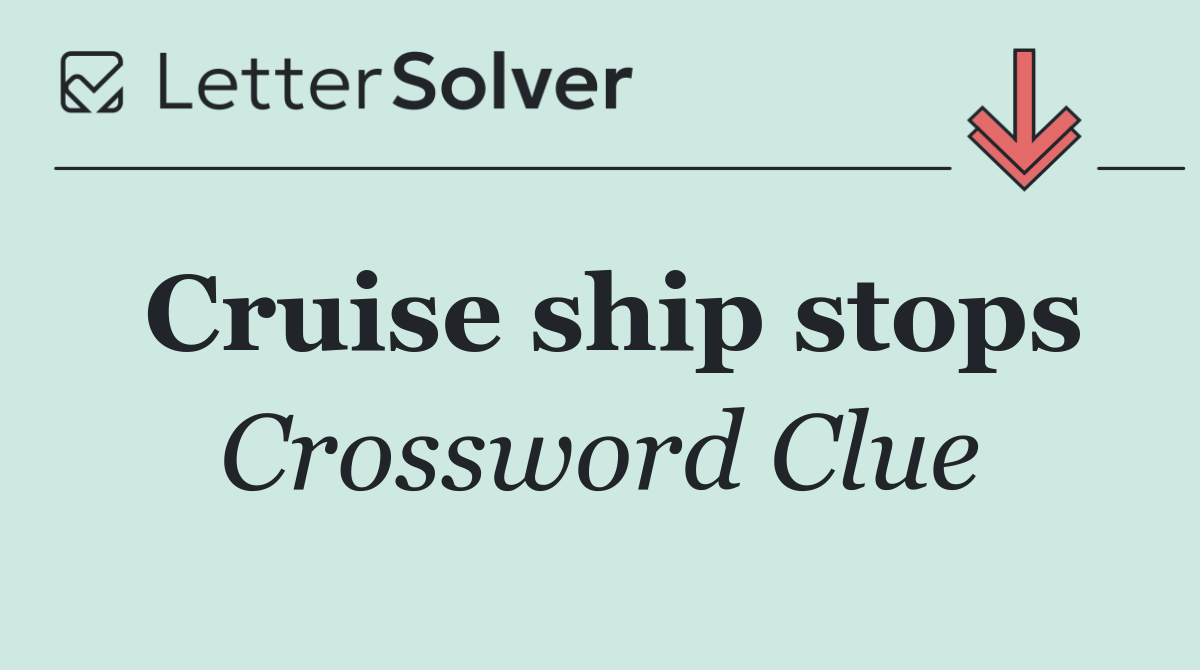 Cruise ship stops
