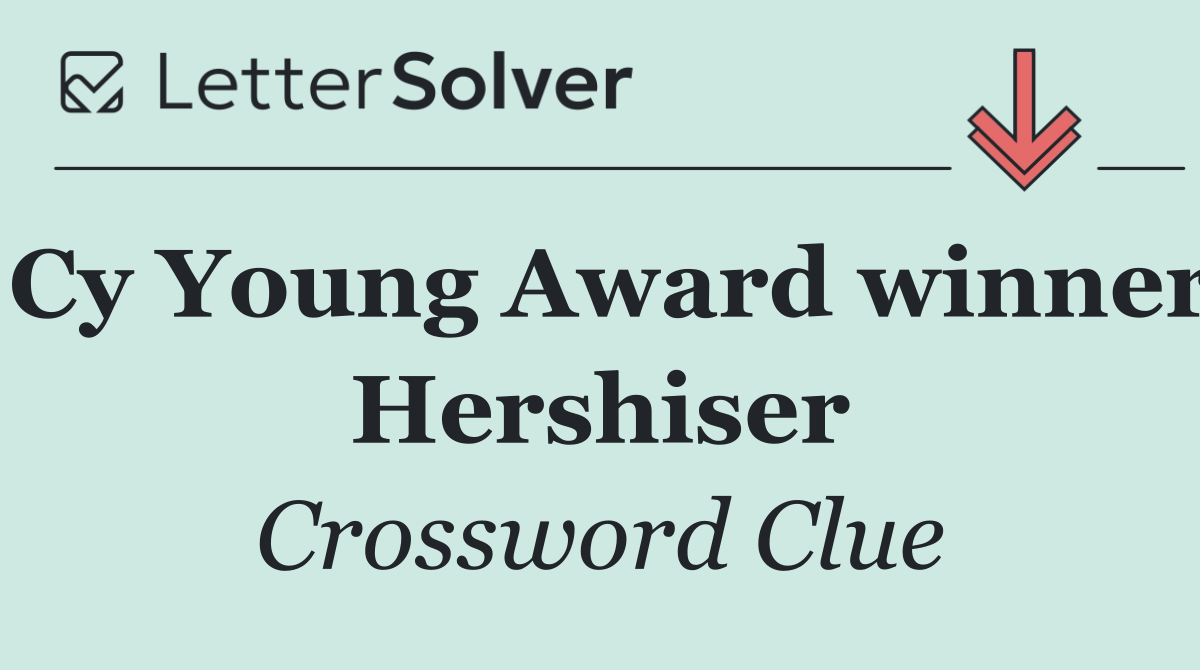 Cy Young Award winner Hershiser