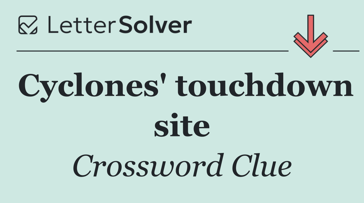 Cyclones' touchdown site