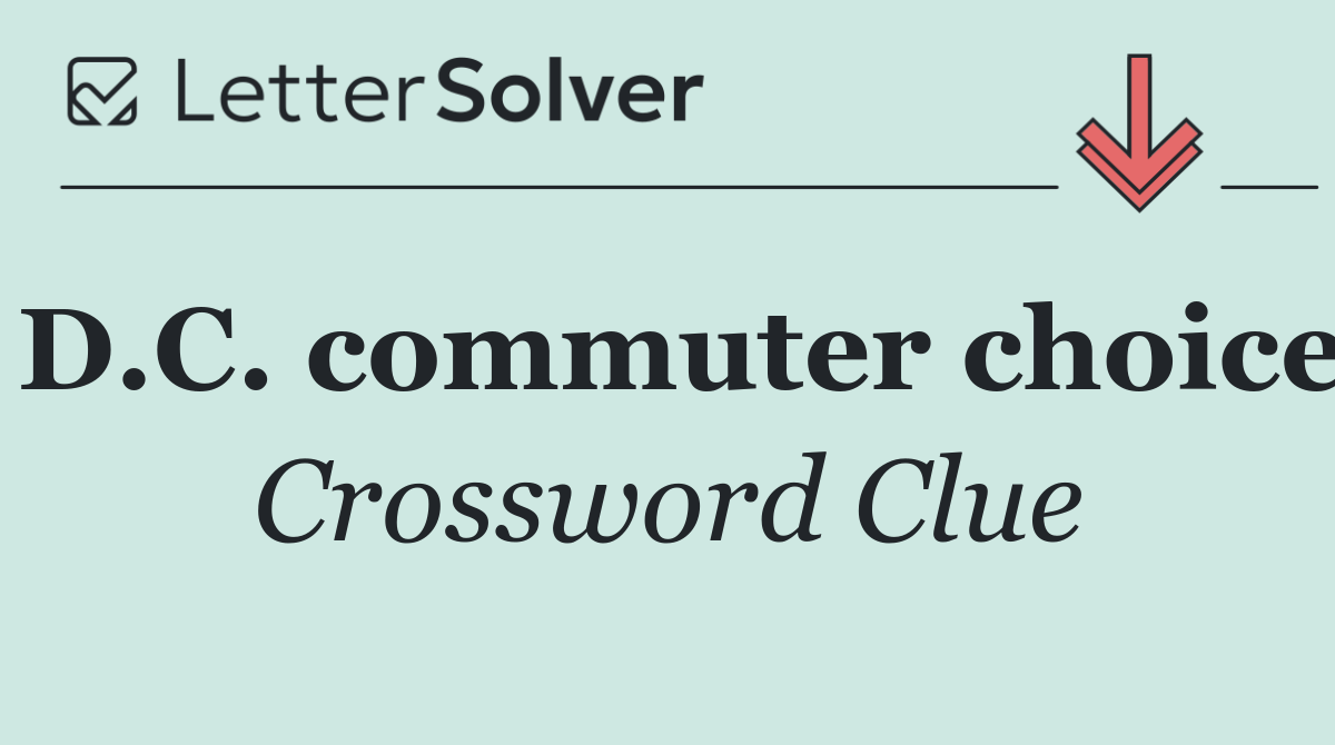 D.C. commuter choice