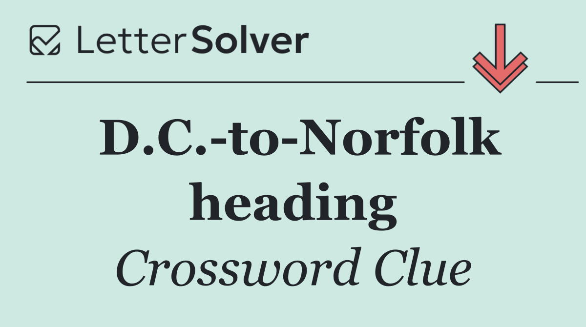 D.C. to Norfolk heading