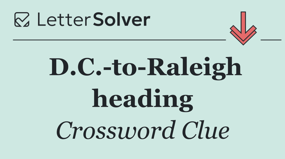 D.C. to Raleigh heading