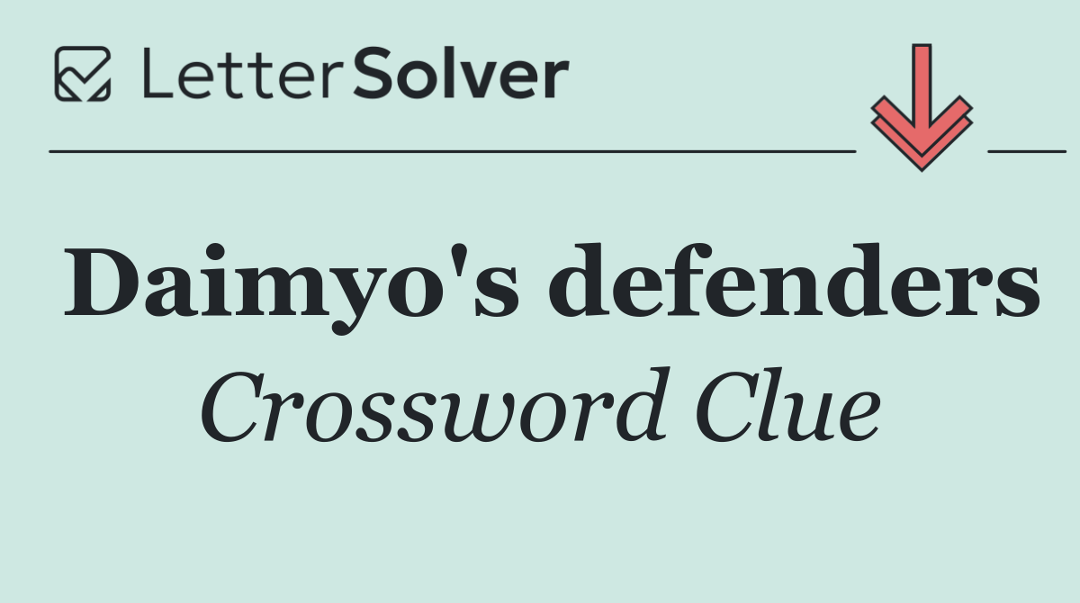 Daimyo's defenders