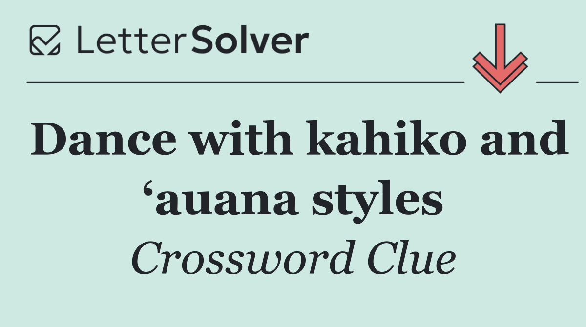 Dance with kahiko and ‘auana styles