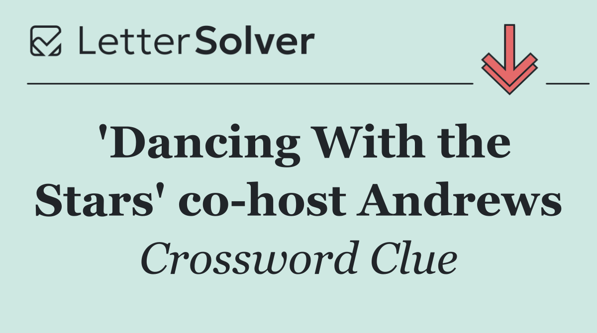 'Dancing With the Stars' co host Andrews