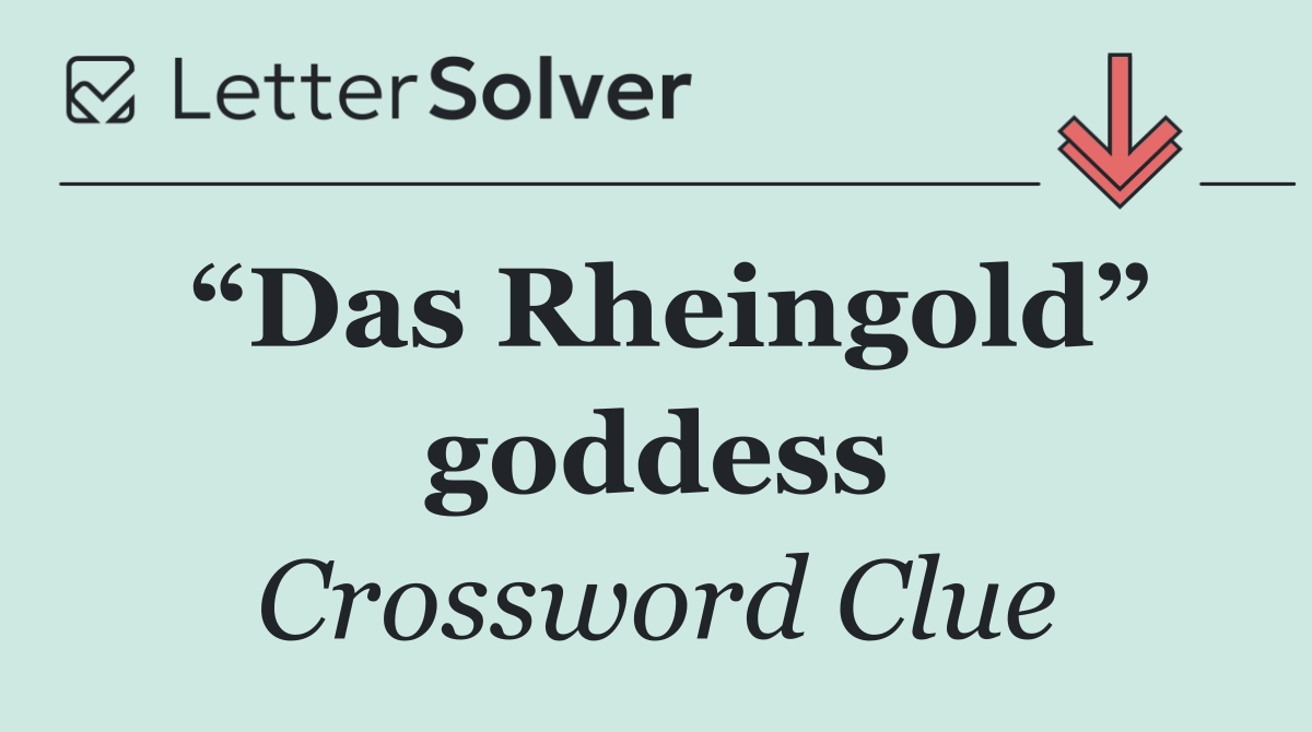 “Das Rheingold” goddess