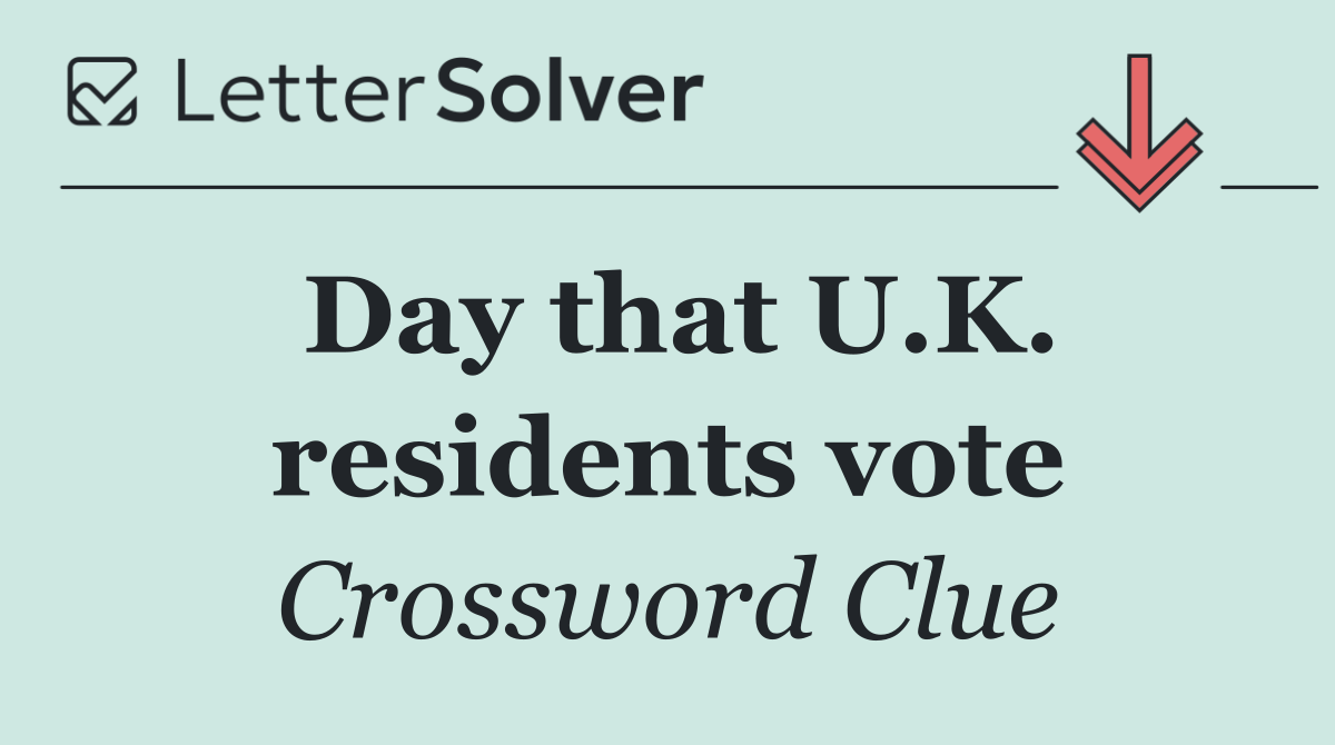 Day that U.K. residents vote