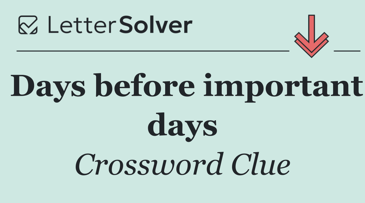 Days before important days