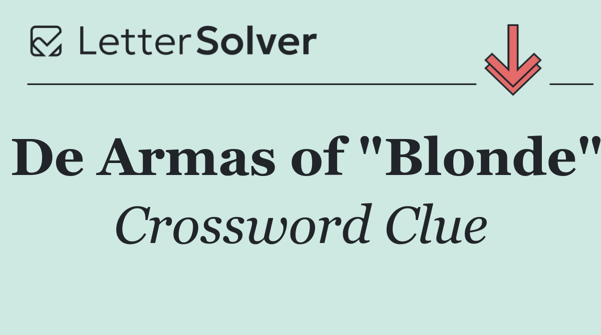 De Armas of "Blonde"