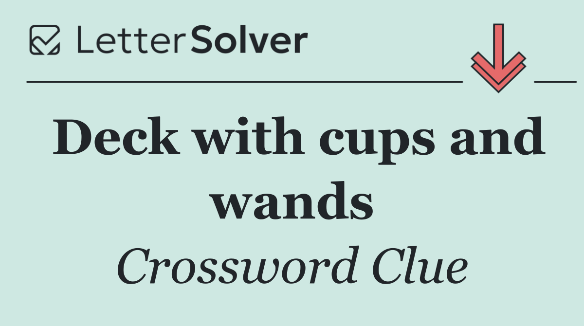 Deck with cups and wands