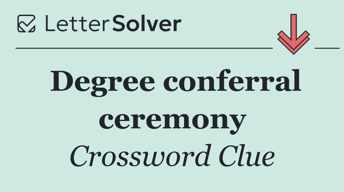 Degree conferral ceremony