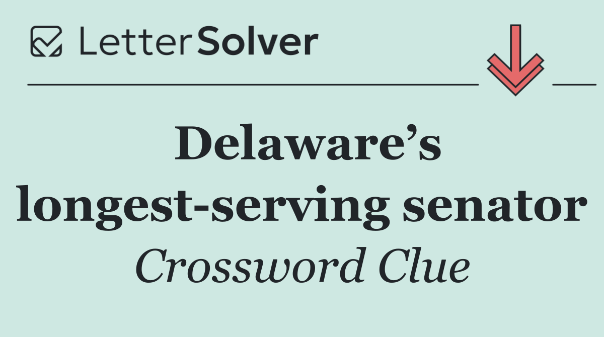 Delaware’s longest serving senator