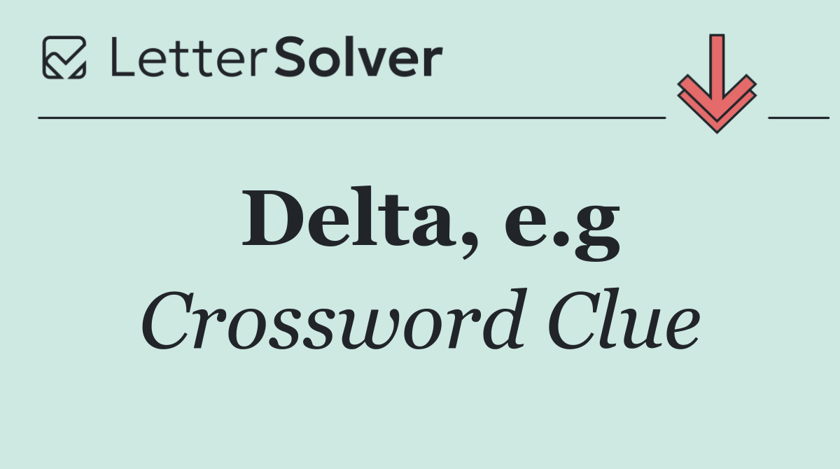 Delta, e.g