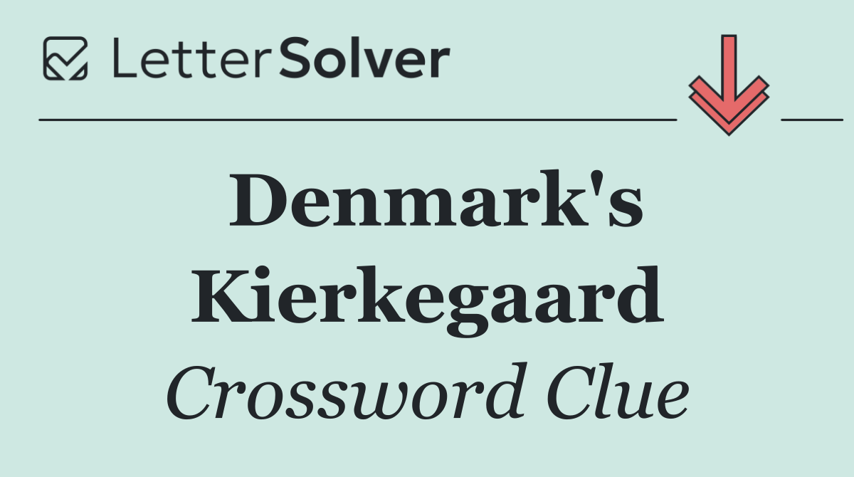 Denmark's Kierkegaard