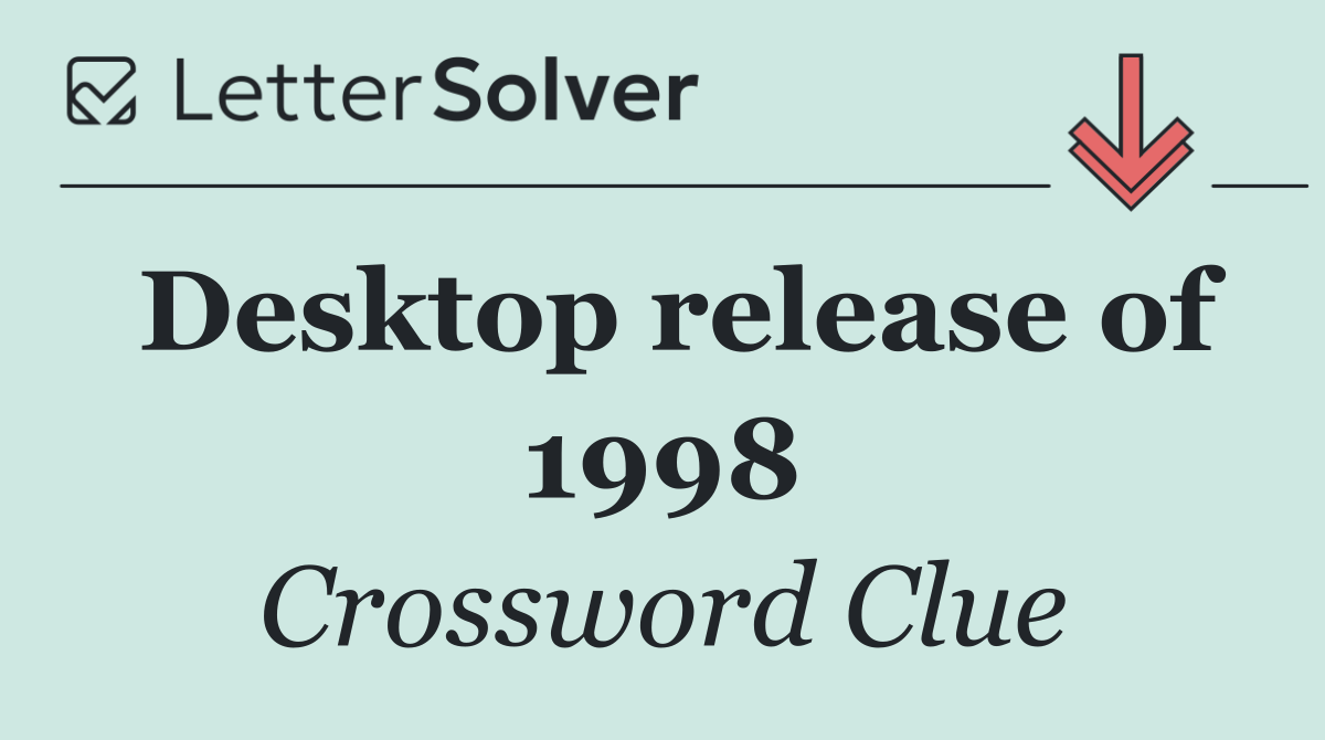 Desktop release of 1998