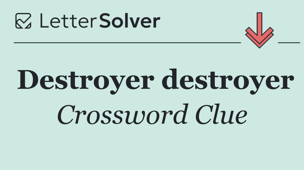 Destroyer destroyer