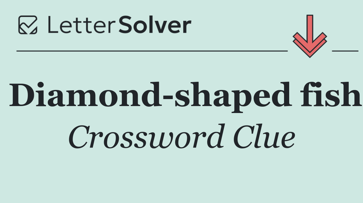 Diamond shaped fish