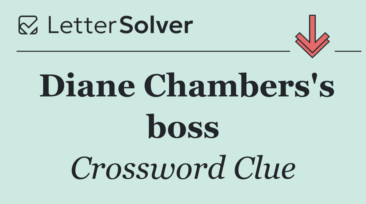Diane Chambers's boss