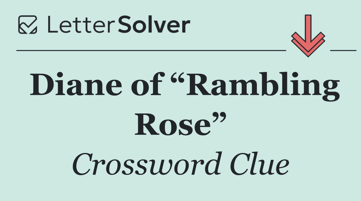 Diane of “Rambling Rose”