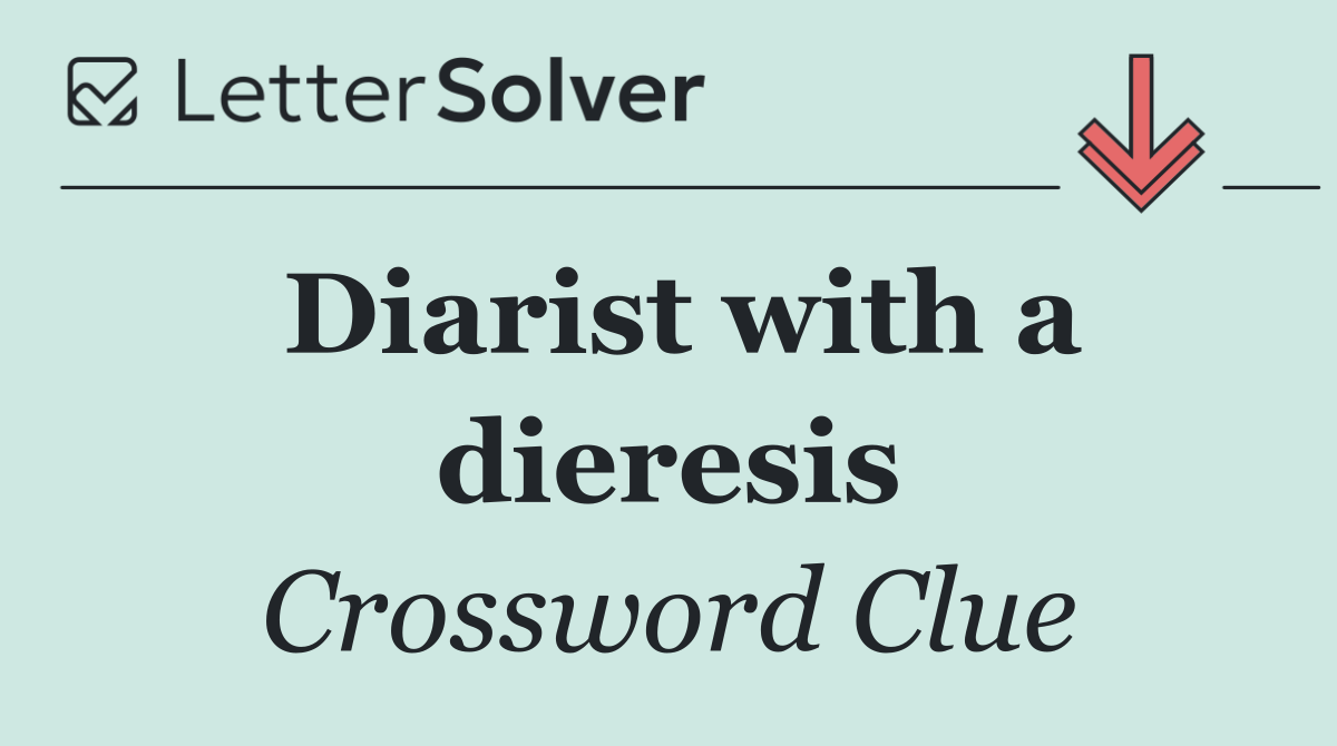 Diarist with a dieresis