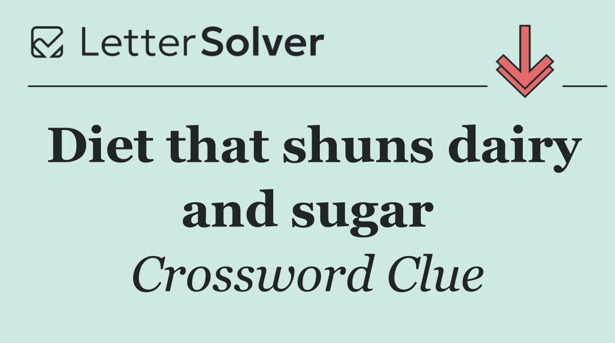 Diet that shuns dairy and sugar