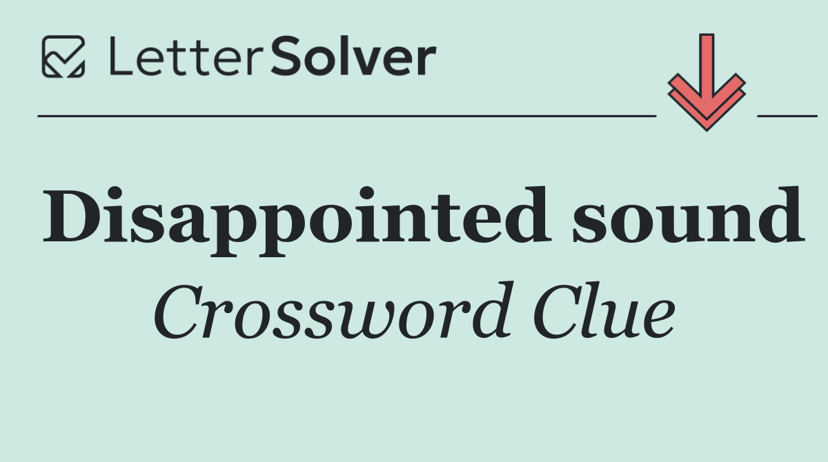 Disappointed sound