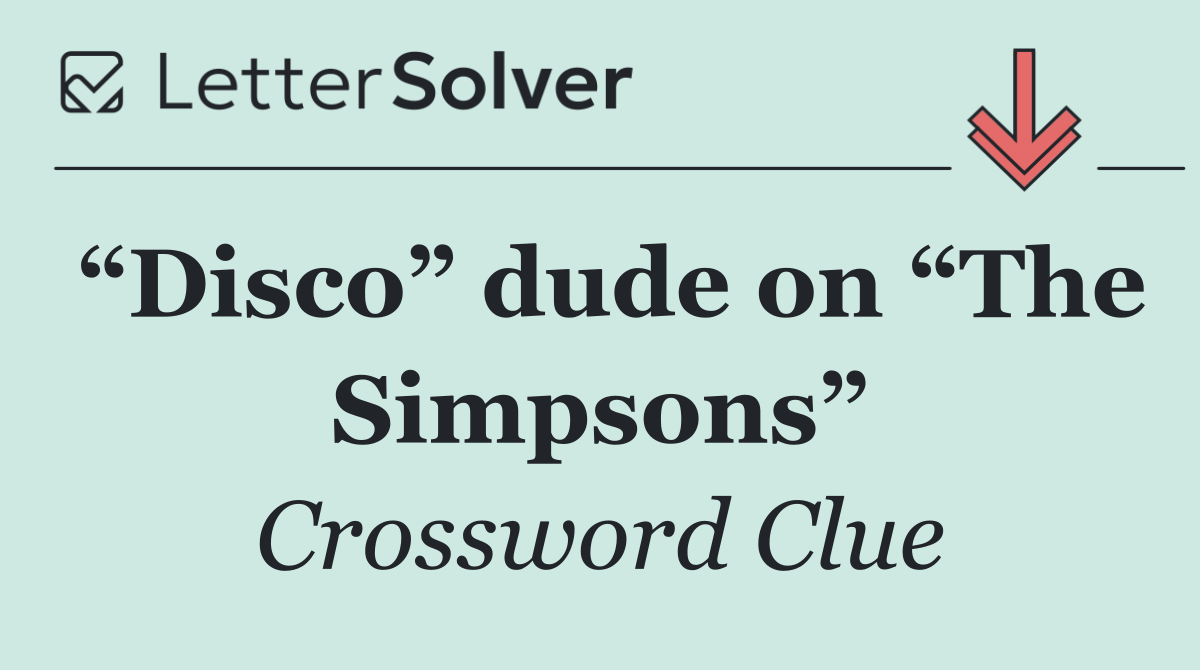“Disco” dude on “The Simpsons”