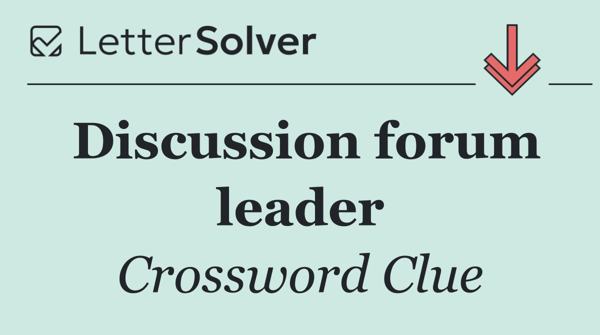 Discussion forum leader