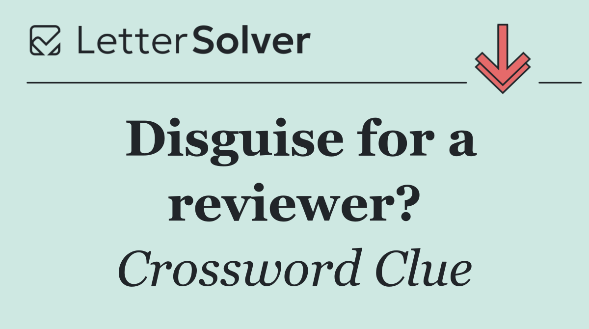Disguise for a reviewer?