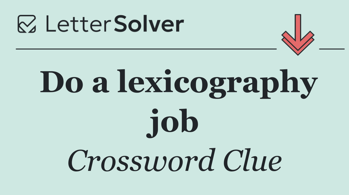 Do a lexicography job