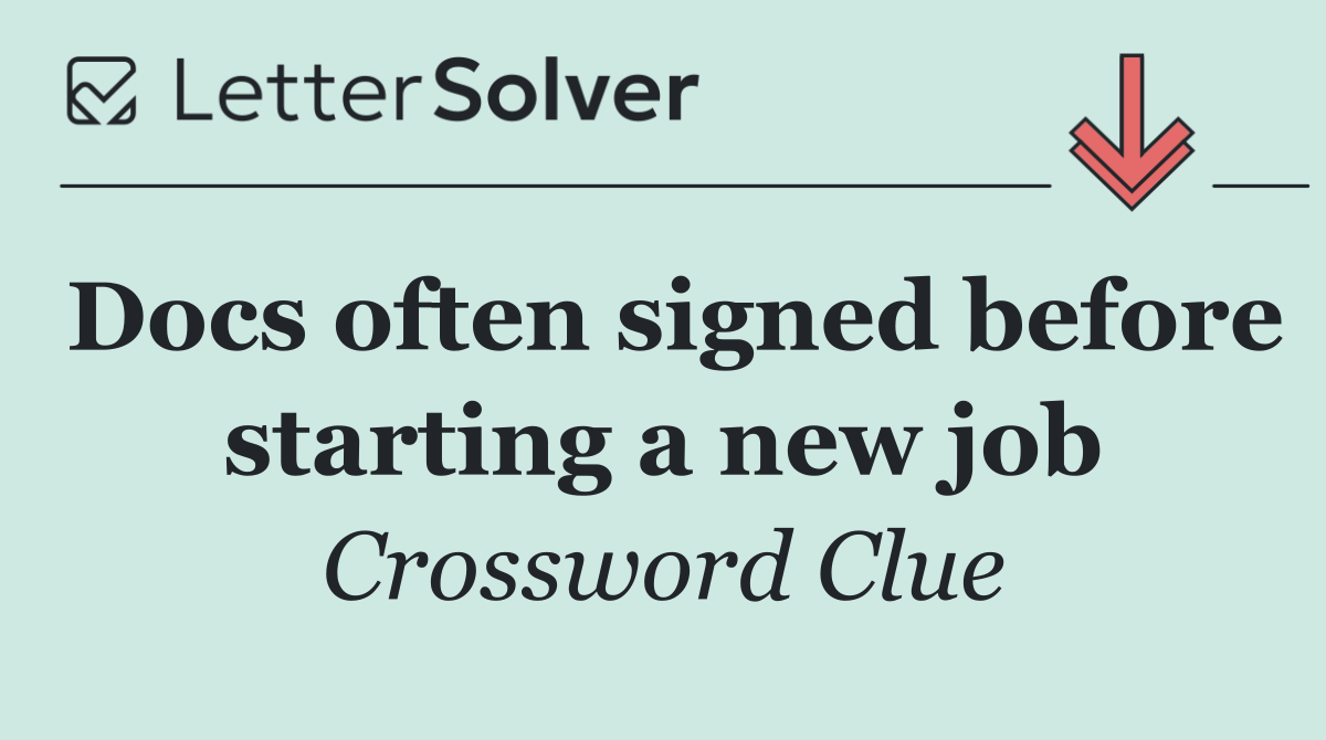 Docs often signed before starting a new job