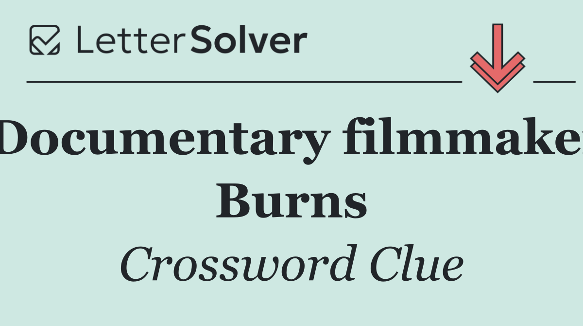 Documentary filmmaker Burns