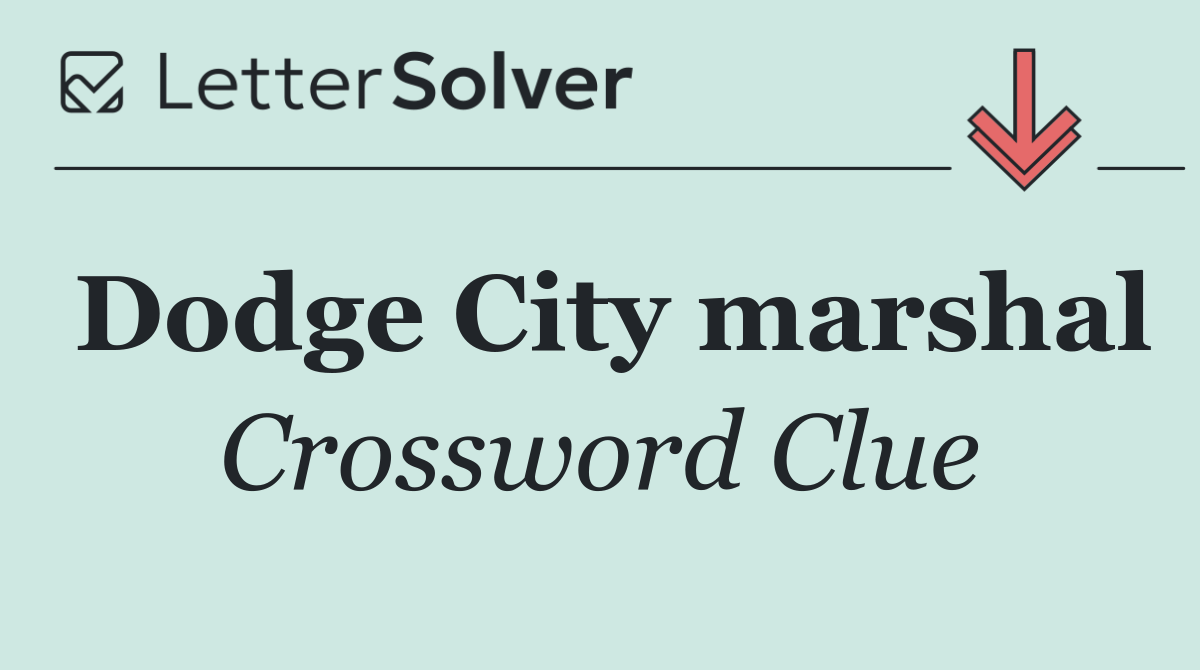 Dodge City marshal
