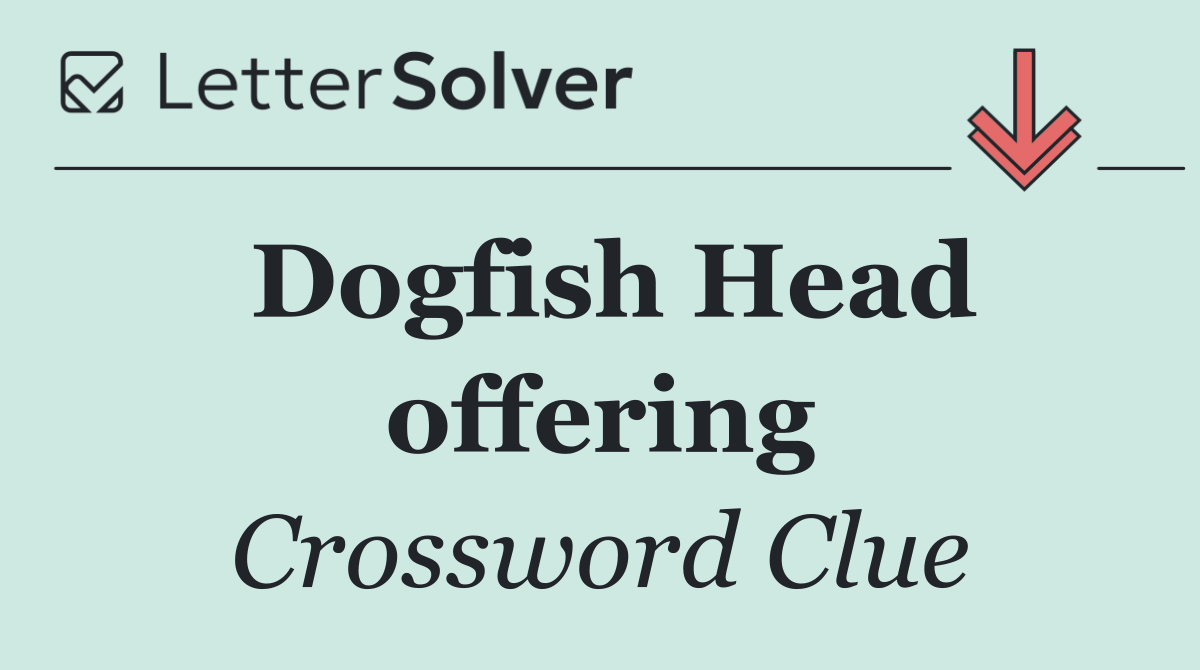 Dogfish Head offering