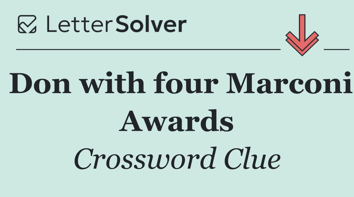 Don with four Marconi Awards