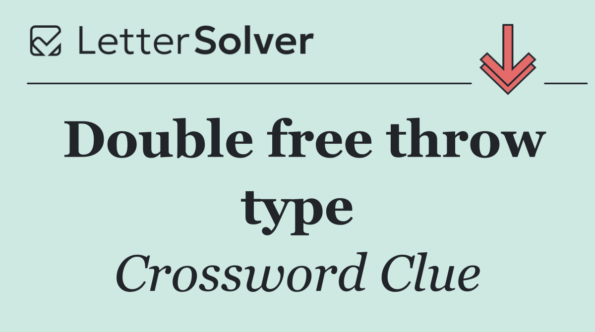 Double free throw type