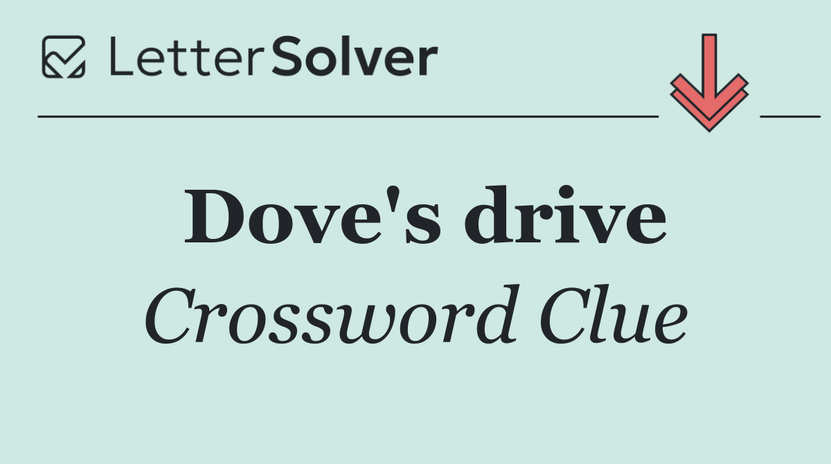 Dove's drive