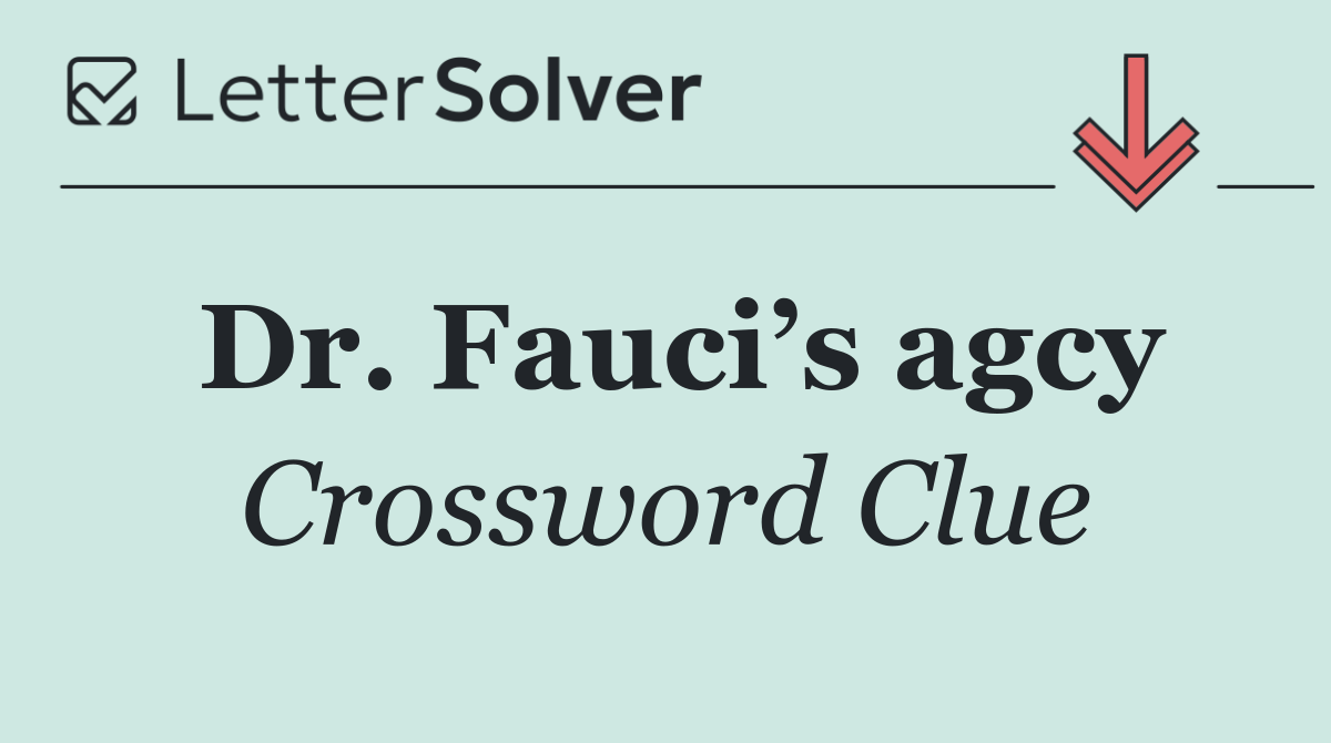 Dr. Fauci’s agcy