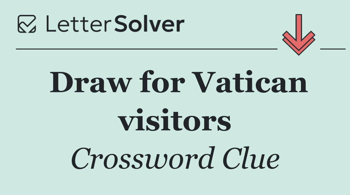 Draw for Vatican visitors