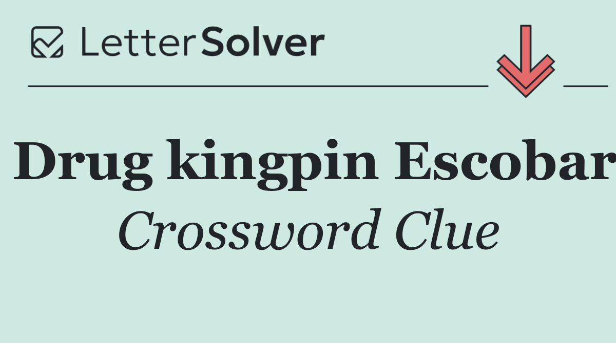 Drug kingpin Escobar