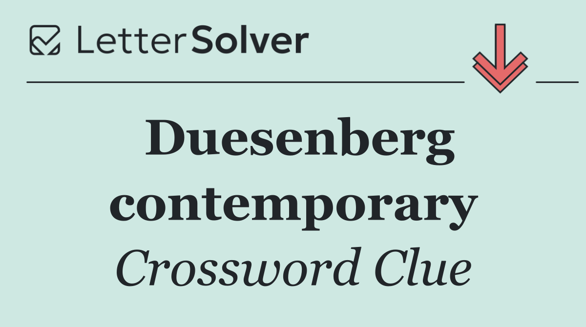Duesenberg contemporary