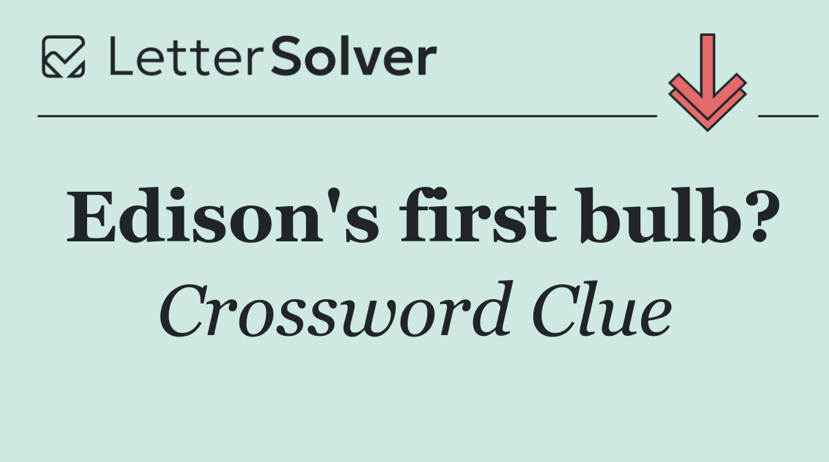 Edison's first bulb?