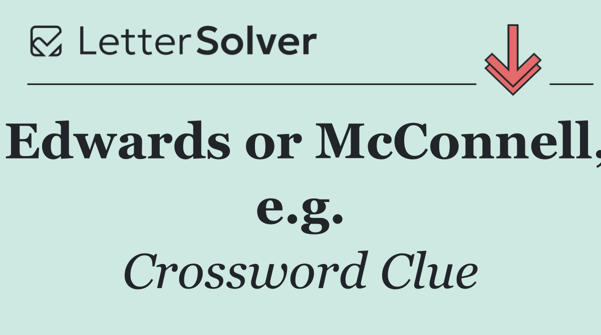 Edwards or McConnell, e.g.