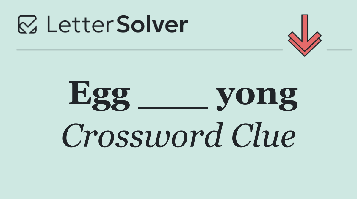 Egg ___ yong
