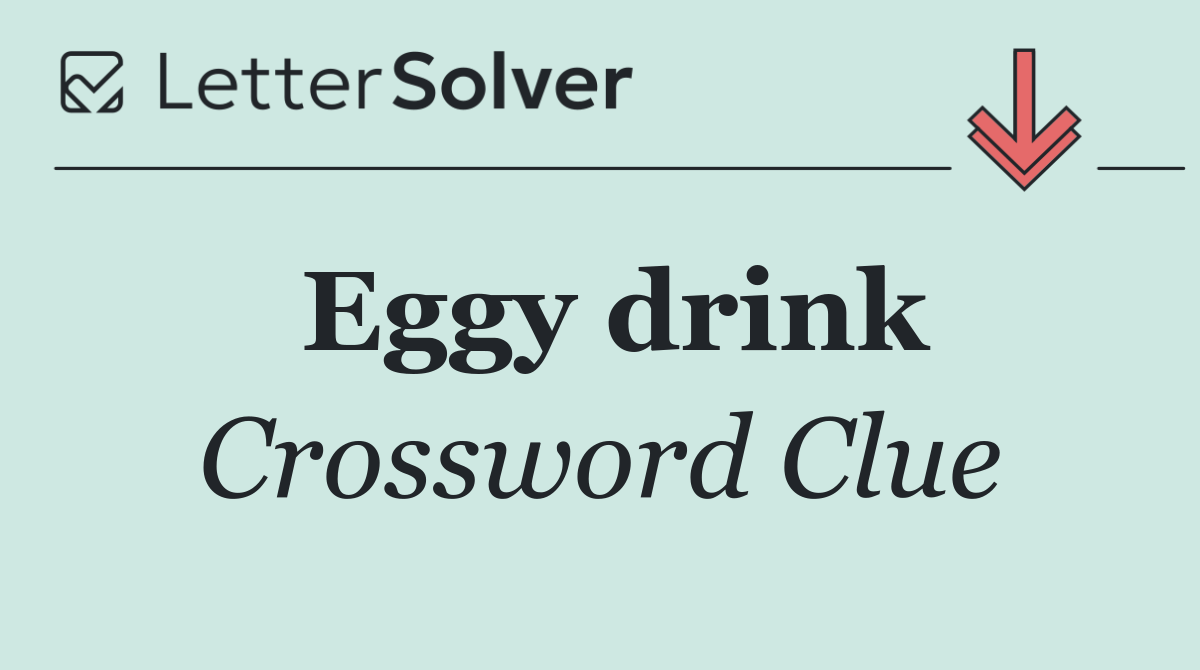 Eggy drink