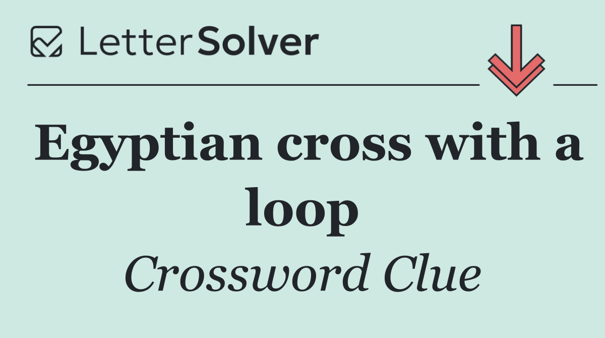 Egyptian cross with a loop