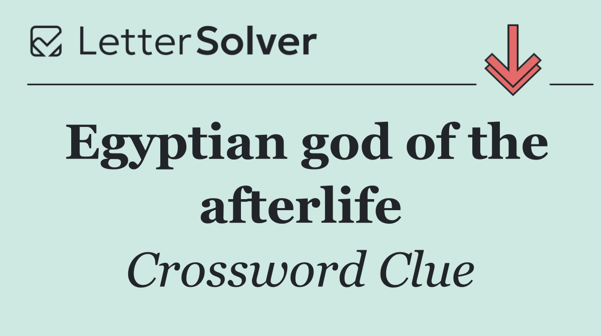 Egyptian god of the afterlife