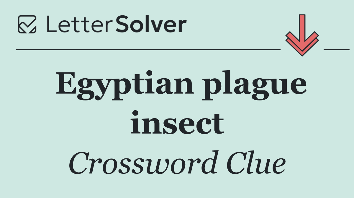 Egyptian plague insect