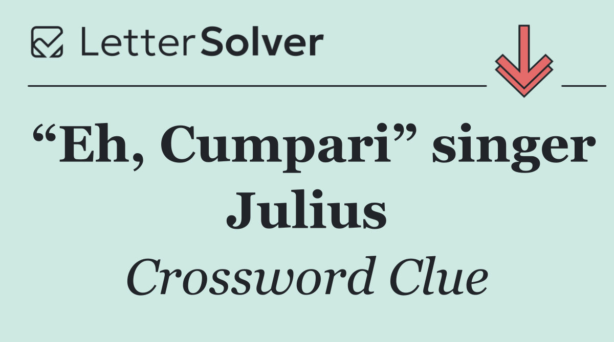 “Eh, Cumpari” singer Julius