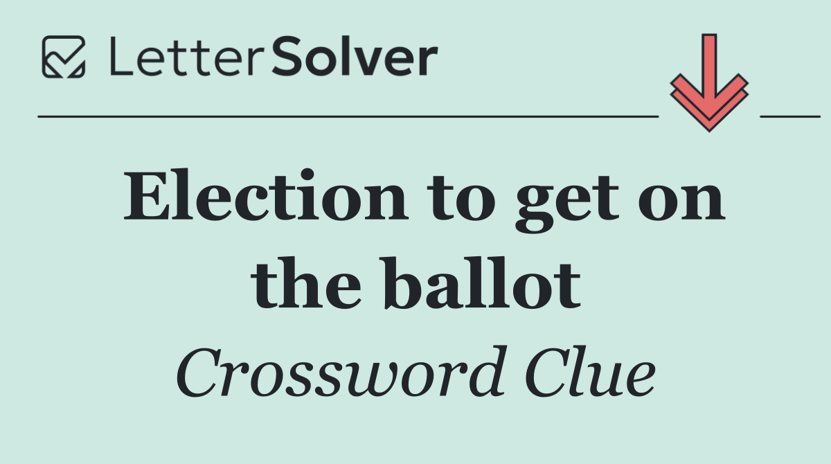 Election to get on the ballot